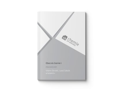 1 rok Obecná chemie I. (pracovní sešit)