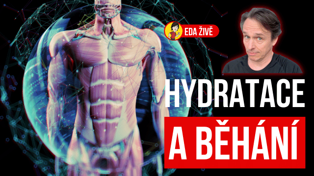 Běhání a (de)HYDRATACE