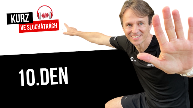 10. (z 28) den Rozběhni se z chůze 28 dnů 