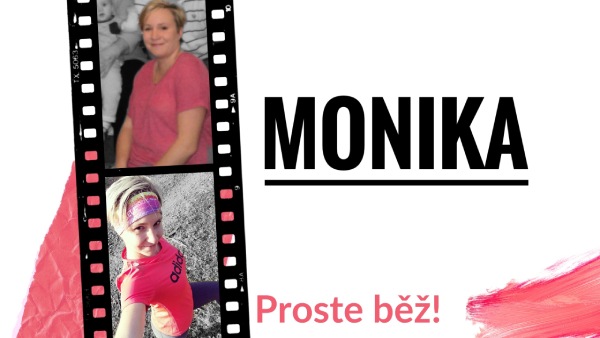 Monika motivuje běžecké začátečníky