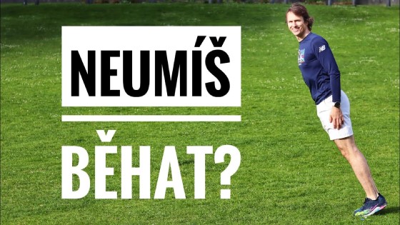 Neumíš běhat? Umíš