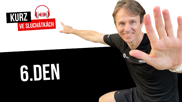 6. (z 28) den Rozběhni se z chůze 28 dnů 