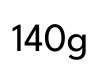 140g