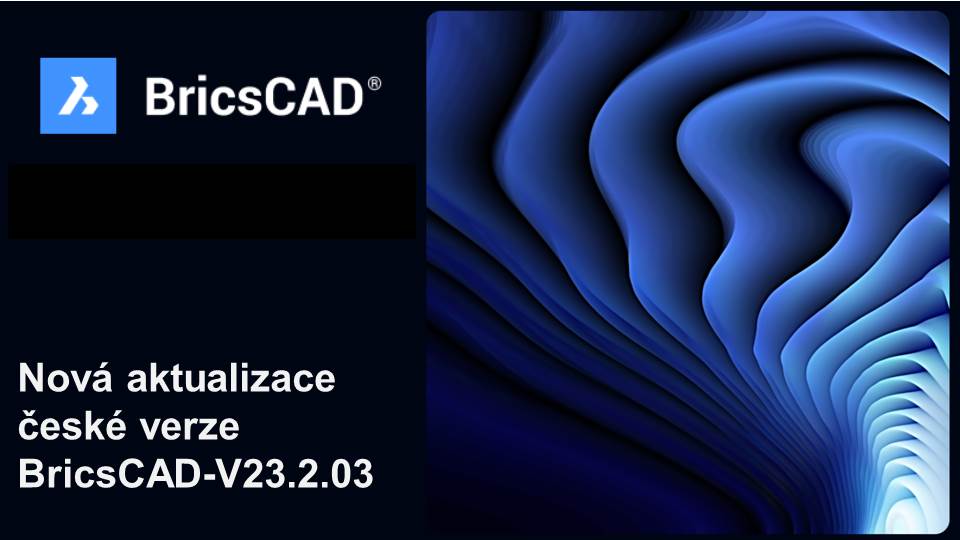 Aktualizace české verze BricsCAD-V23.2.03-cs_CZ