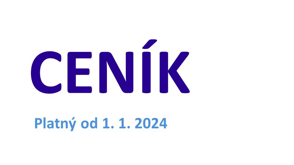 CENÍK platný od 1.1.2024