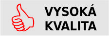 Vysoká kvalita
