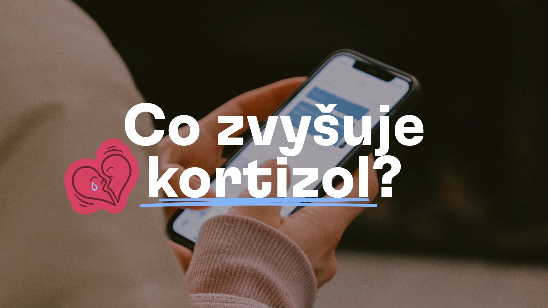 Co zvyšuje kortizol? 6 věcí, který děláš denně a možná si je ani neuvědomuješ