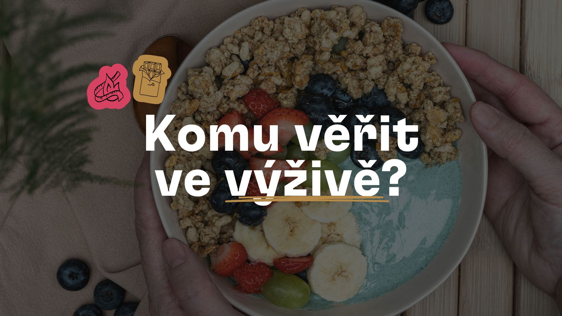 Komu věřit ve výživě?