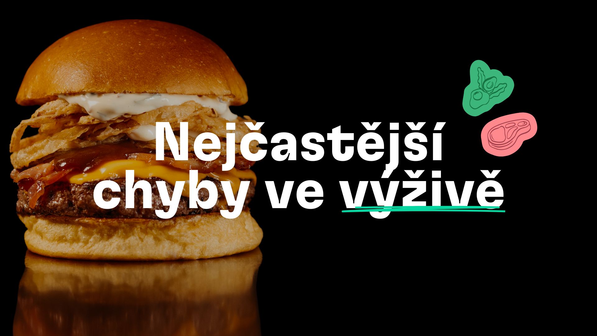 Nejčastější chyby ve výživě