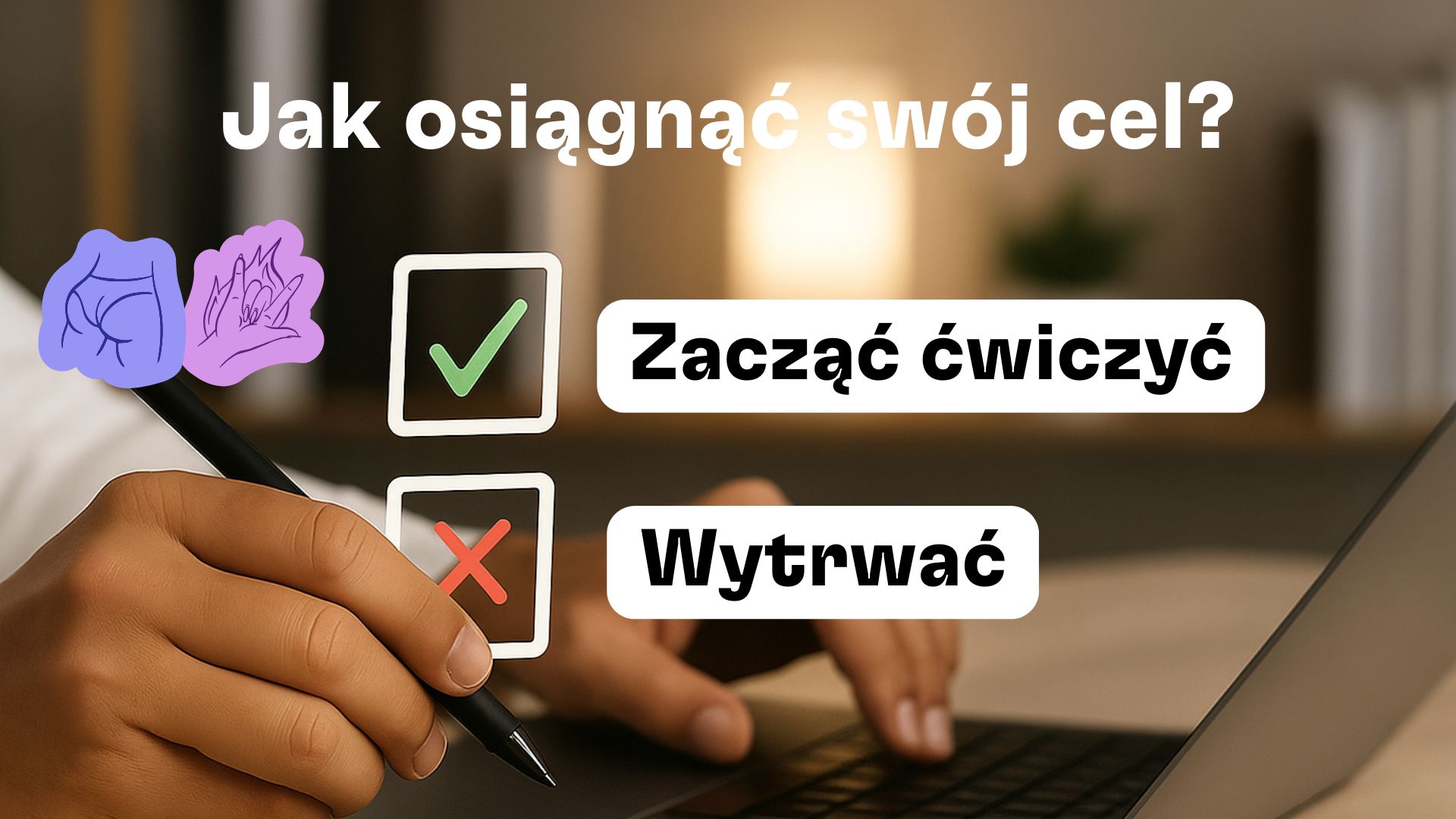 Jak osiągnąć swój cel podczas ćwiczeń i odchudzania? Motywacja nie wystarczy