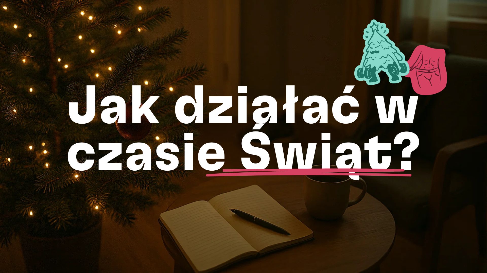 Nie jest ważne to, co robisz w święta, ale to, co robisz w ciągu całego roku.