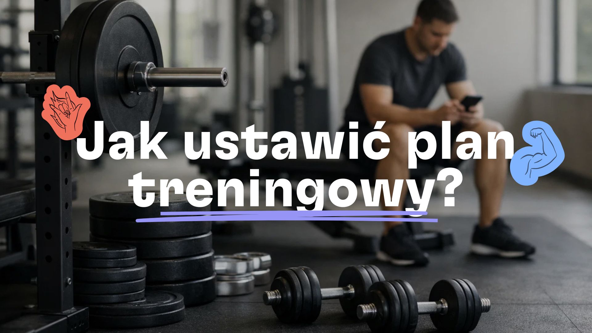 Jak ustawić plan treningowy?