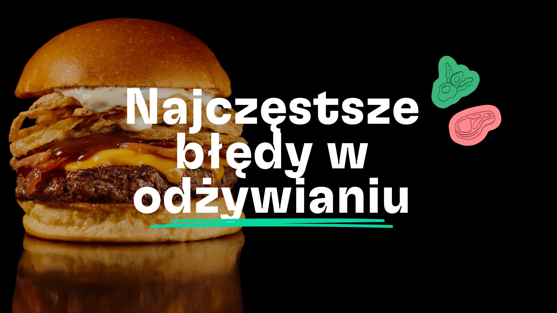 Najczęstsze błędy w odżywianiu