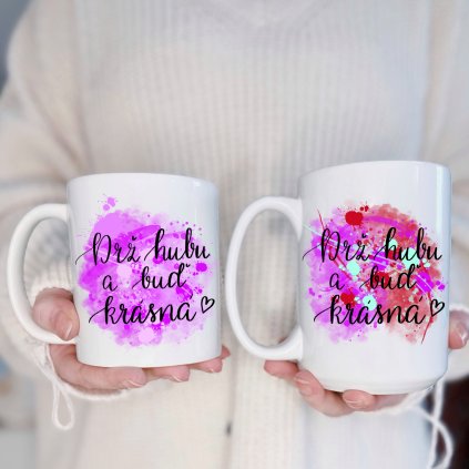 Drž hubu a buď krásná