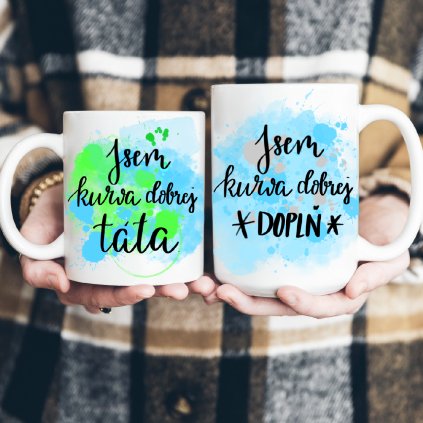 Jsem kurva dobrej táta