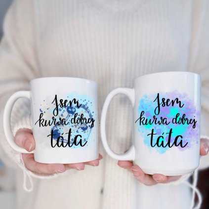 Jsem kurva dobrej táta