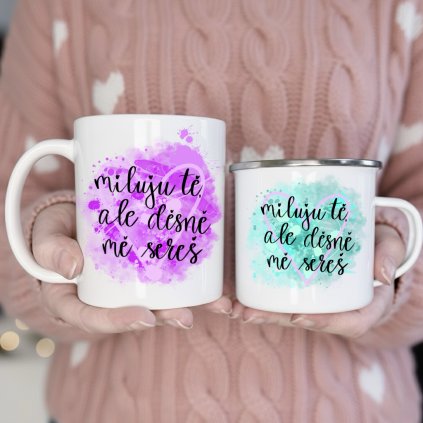 Miluju tě, ale děsně mě sereš