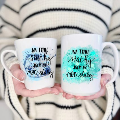 na tyhle sračky jsem už moc starej