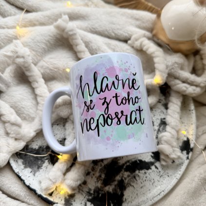 hlavně se z toho neposrat