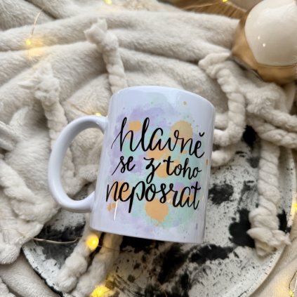 hlavně se z toho neposrat