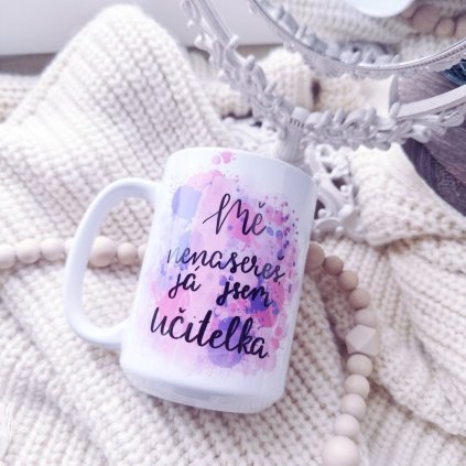 Mě nenasereš, já jsem učitelka.