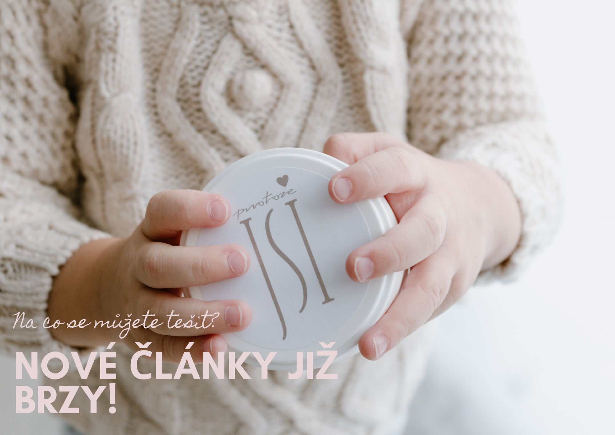 Na co se můžete těšit?