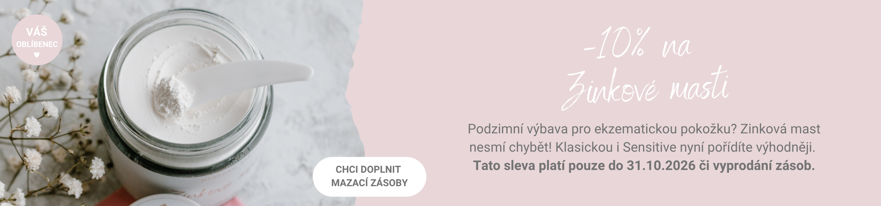 -10% na Zinkové masti!