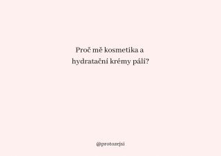 🔥 Proč kosmetika a krémy pálí? A co s tím? 🔥 Často dostávám otázku: „Proč mě krém na (podrážděné) pokožce štípe?“ Hodně z...