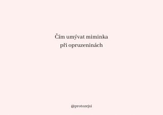 Čím umývat miminko při opruzeninách? 👶🏻👧🏻 Když se objeví zarudnutí nebo první známky opruzení, pokožka je citlivější než...