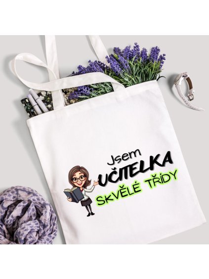 taška , jsem učitelka skvělé třídy
