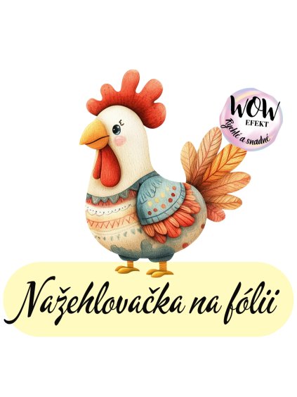 nažehlovačka, NNF722