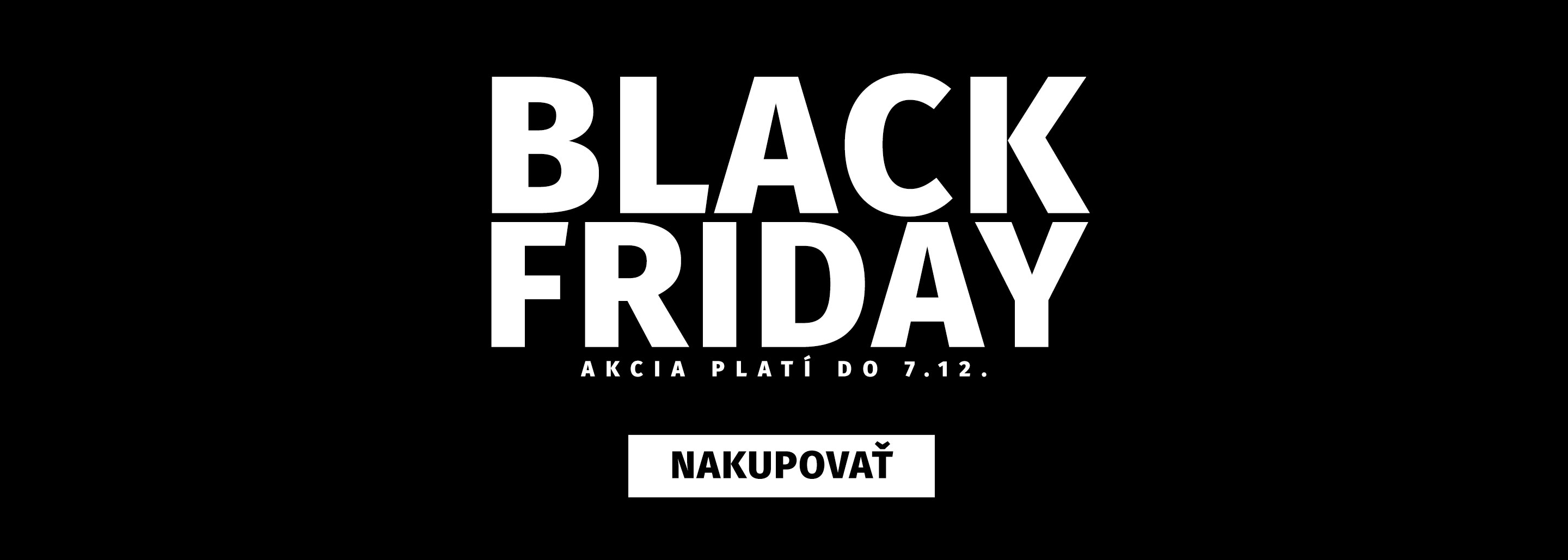 BLACK FRIDAY - PROXIMA.store - sedačky, postele, záhradny nábytok