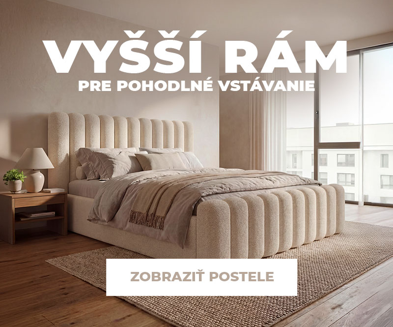 Vysoký rám pre pohodlné vstávanie.