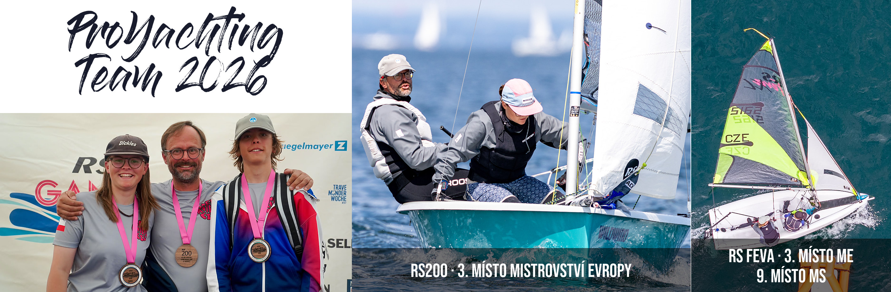 ProYachting Team 2026 – 3. místo na Mistrovství Evropy RS Feva, 3. místo na Mistrovství Evropy RS200 a 9. místo na Mistrovství světa RS Feva