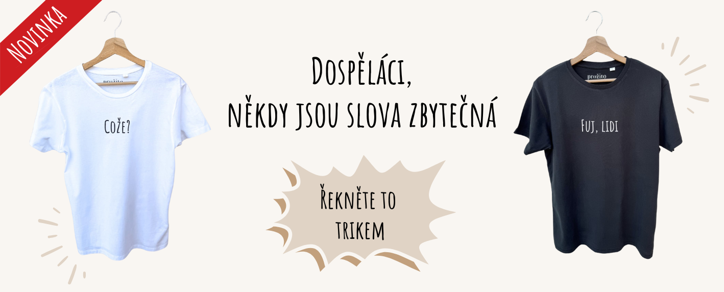 Novinky: trička pro dospělé Cože? a Fuj, lidi