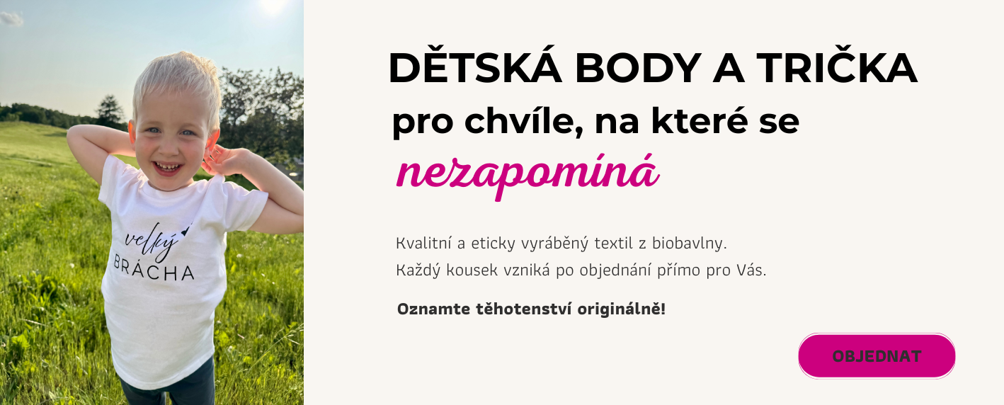 Dětská body a trika - velké chvíle, oznámení těhotenství