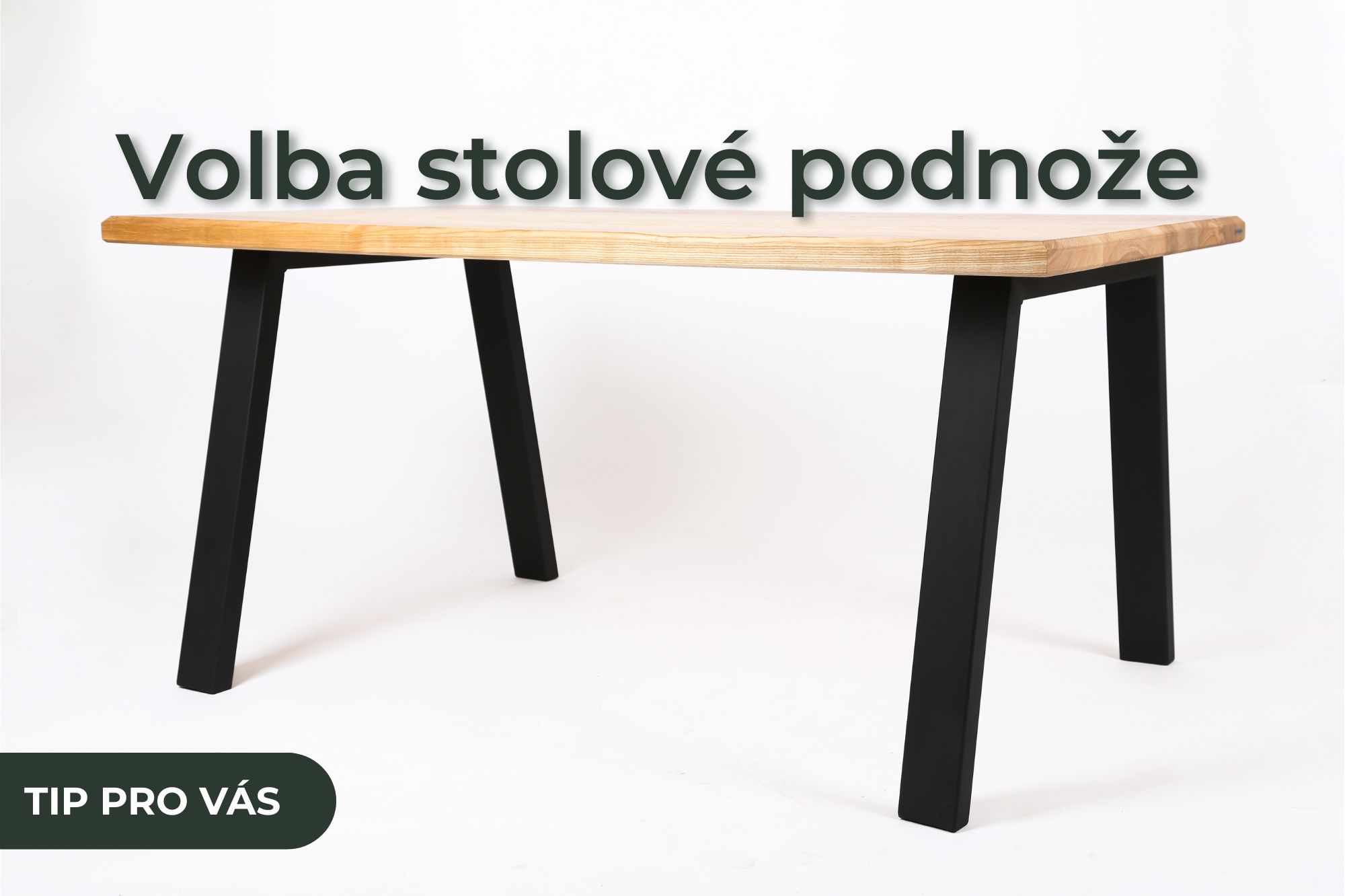 Volba stolové podnože