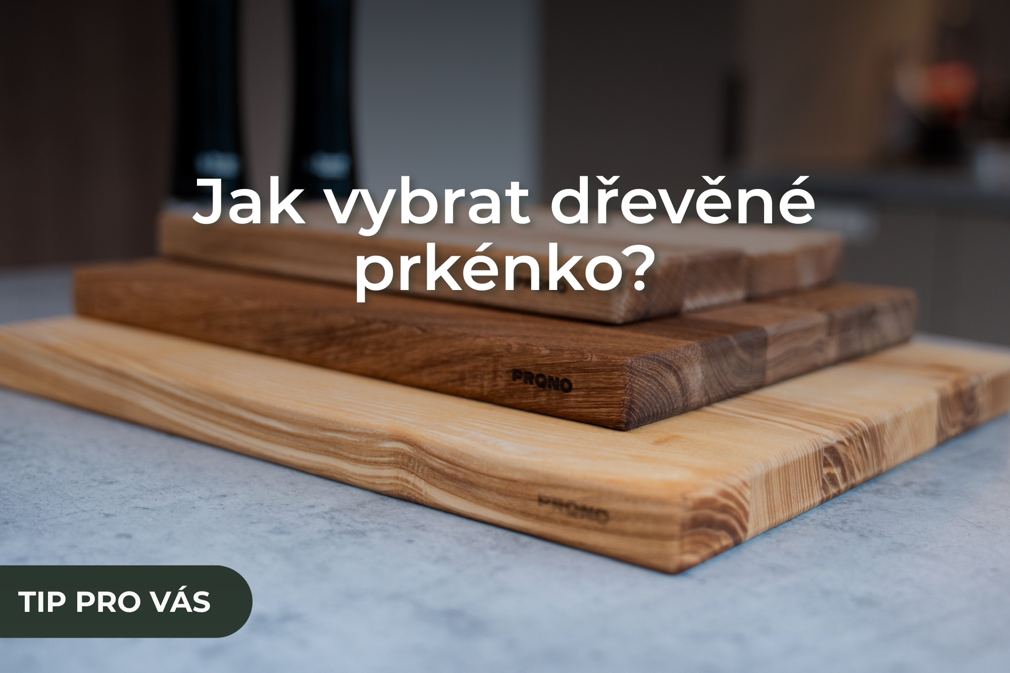 Jak vybrat dřevěné prkénko?