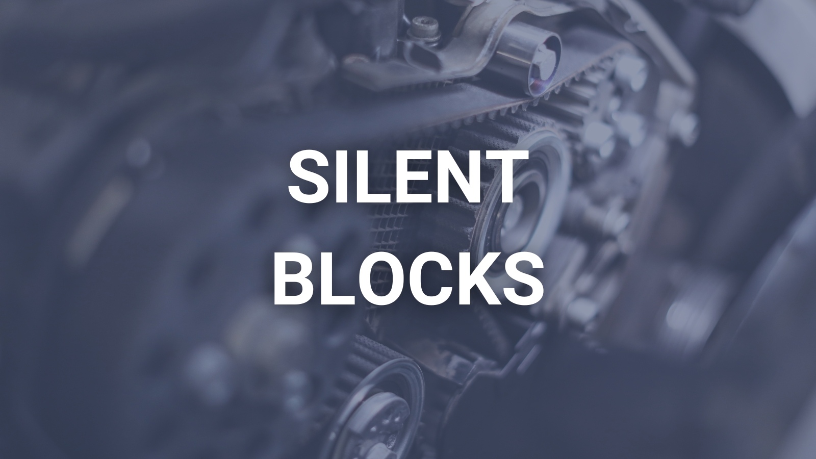 Silent Blocks – What is their purpose?