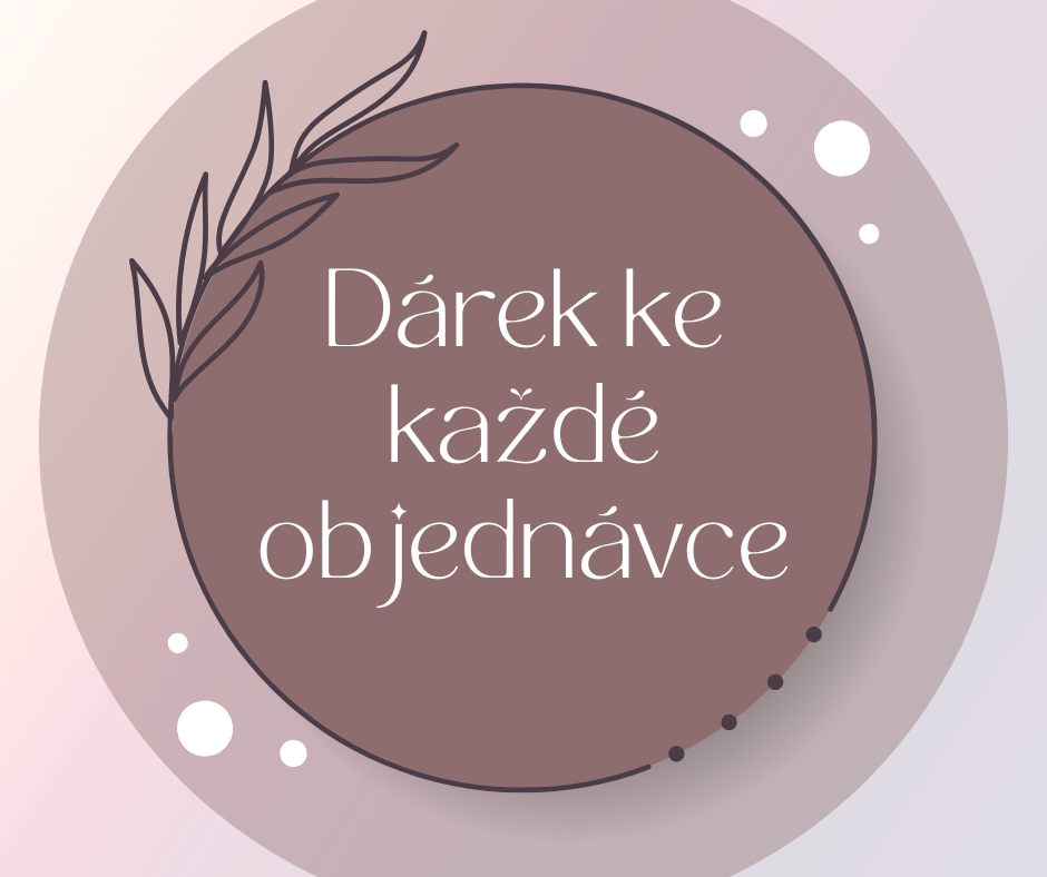 Dárek ke každé objednávce
