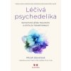 léčivá psychedleika Psychonautika.cz