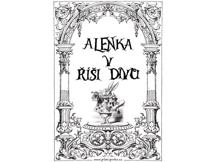 Bojovka "ALENKA V ŘÍŠI DIVŮ"