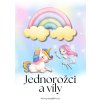 Jednorožci a víly obr