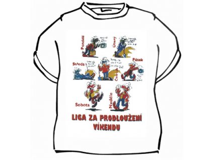 Tričko - Liga za prodloužení víkendu