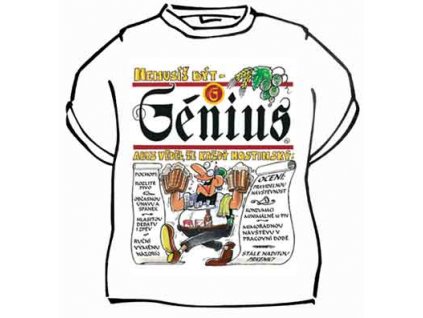 Tričko - Nemusíš být génius