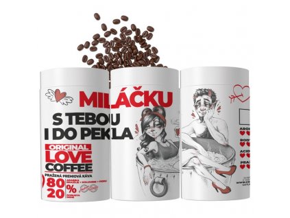 Kava Milacku s tebou i do pekla