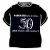 Tričko - Padesátka to je toho