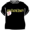 Tricko jsem stastne zenaty