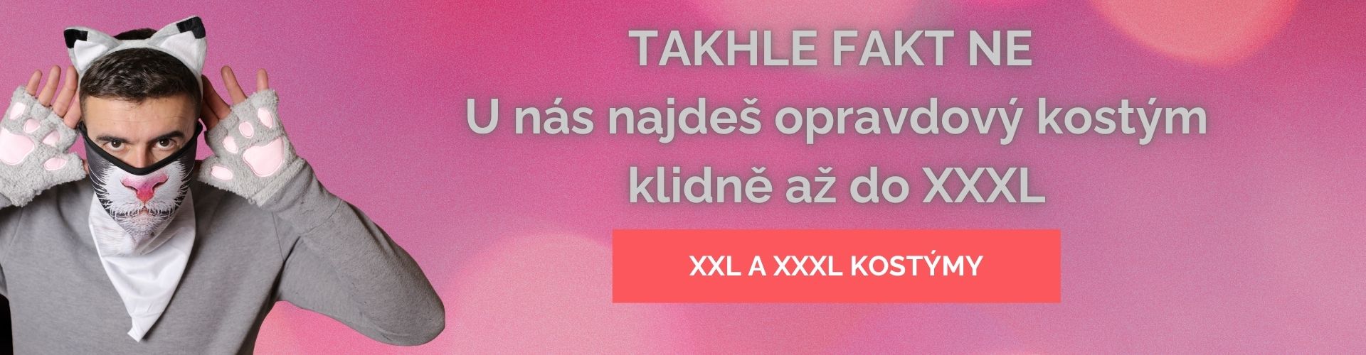 Kostýmy, které opravdu sedí. Vyberte si z nabídky velikostí XXL a XXXL bez nutnosti improvizace.