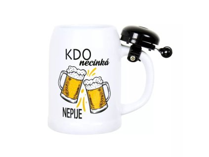 Korbel se zvonkem - Kdo necinká nepije ..